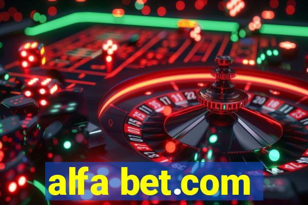 alfa bet.com